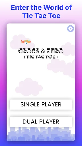 Tic Tac Toe main menu interface with Single Player and Dual Player game mode buttons