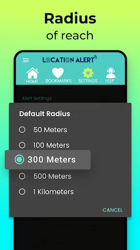 Location Alert radius settings menu with Default Radius options from 50 Meters to 1 Kilometers to customize geofence distance