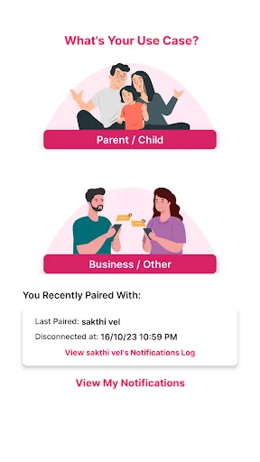 Same Notification parental app main menu: choose between Parent/Child or Business/Other use case option