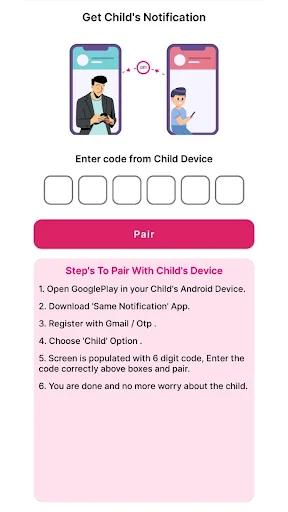 Device pairing code entry screen with 6-digit code field and step-by-step pairing instructions for connecting parent to child device